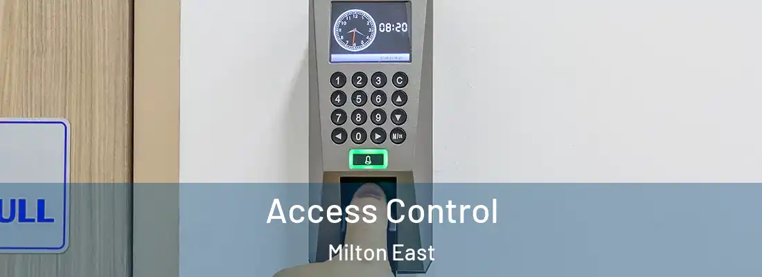 Access Control Milton East