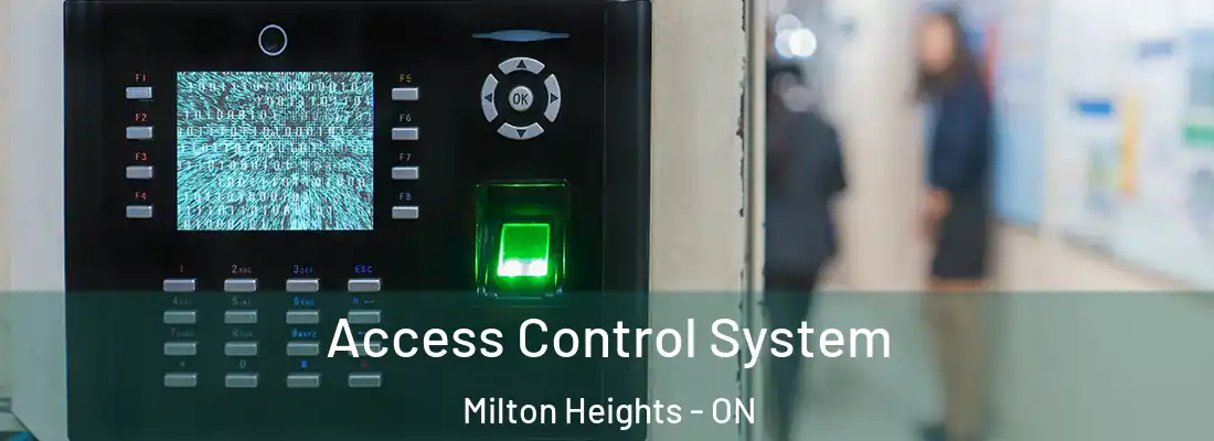  Access Control System Milton Heights - ON