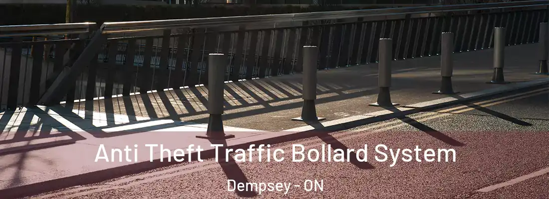  Anti Theft Traffic Bollard System Dempsey - ON