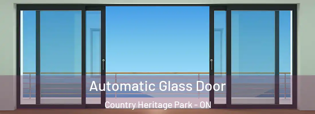  Automatic Glass Door Country Heritage Park - ON