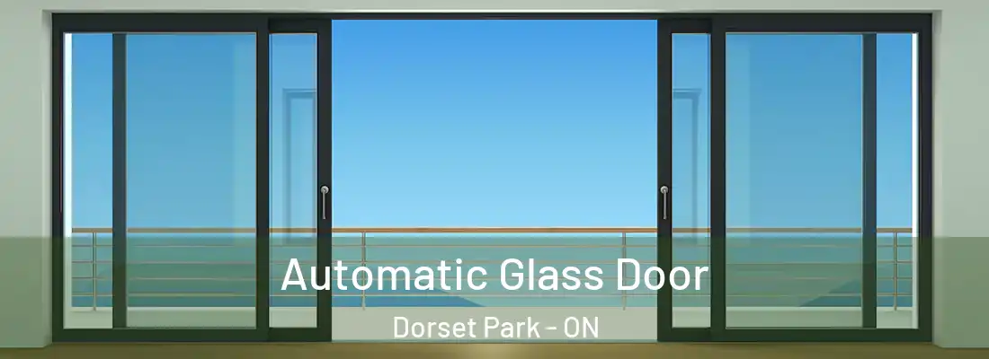  Automatic Glass Door Dorset Park - ON
