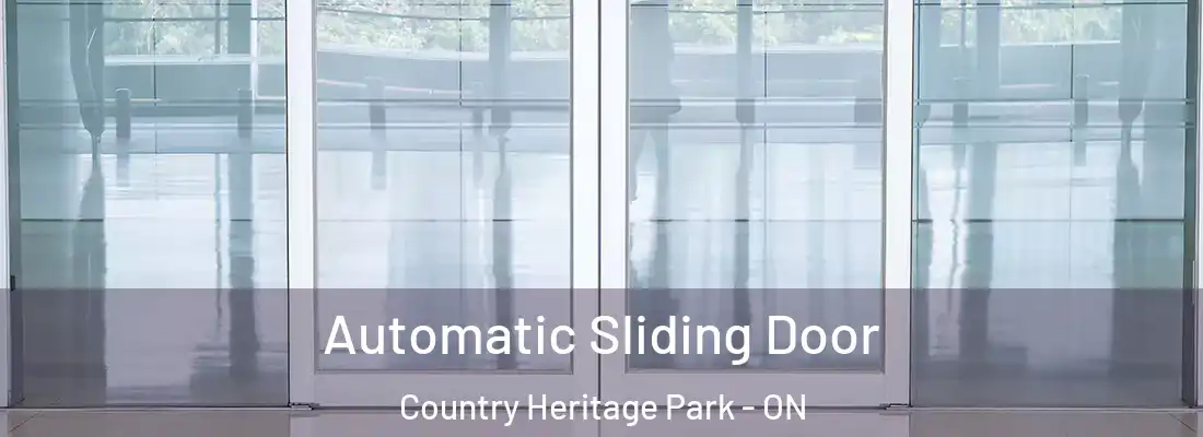  Automatic Sliding Door Country Heritage Park - ON