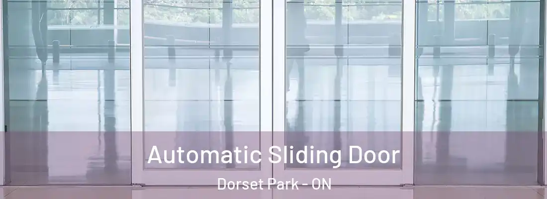  Automatic Sliding Door Dorset Park - ON