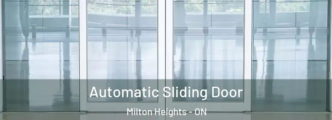  Automatic Sliding Door Milton Heights - ON