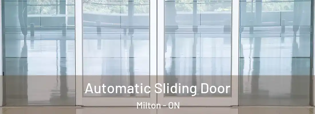  Automatic Sliding Door Milton - ON