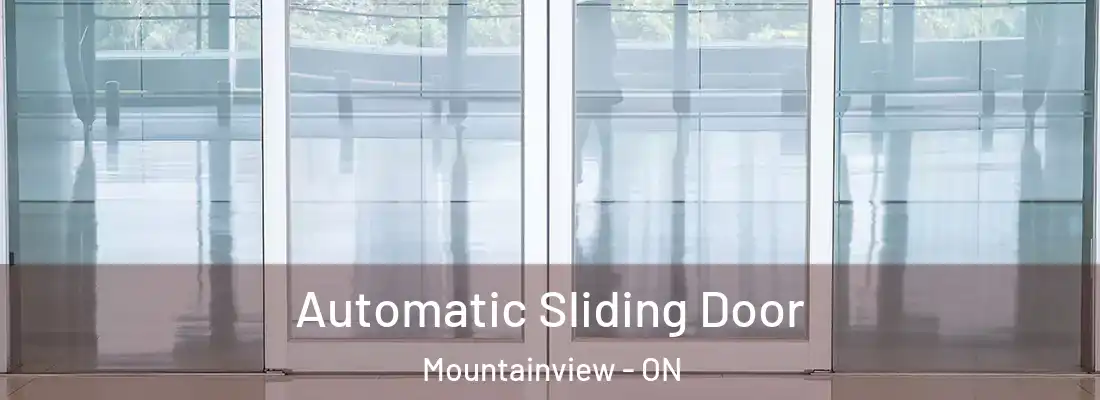  Automatic Sliding Door Mountainview - ON