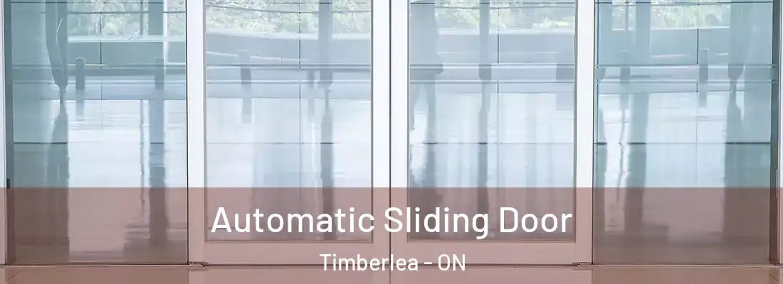  Automatic Sliding Door Timberlea - ON