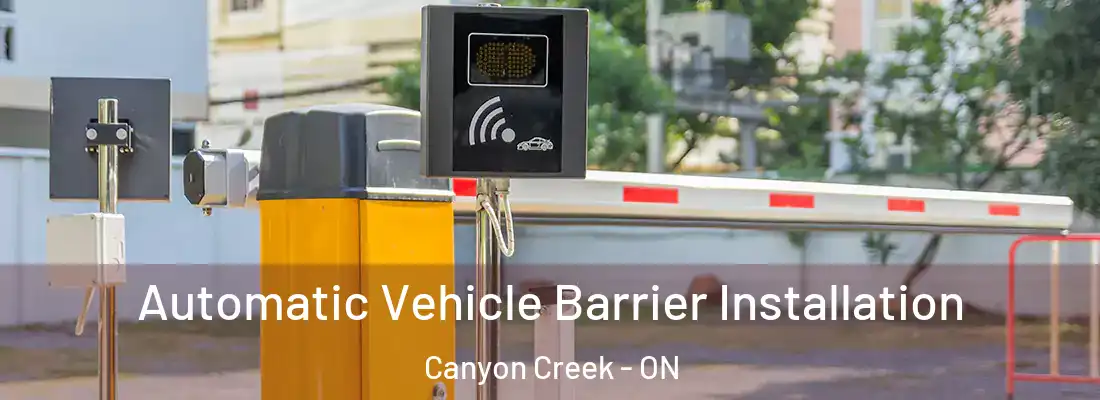  Automatic Vehicle Barrier Installation Canyon Creek - ON