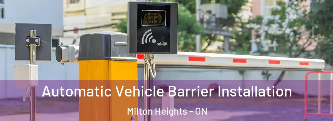  Automatic Vehicle Barrier Installation Milton Heights - ON