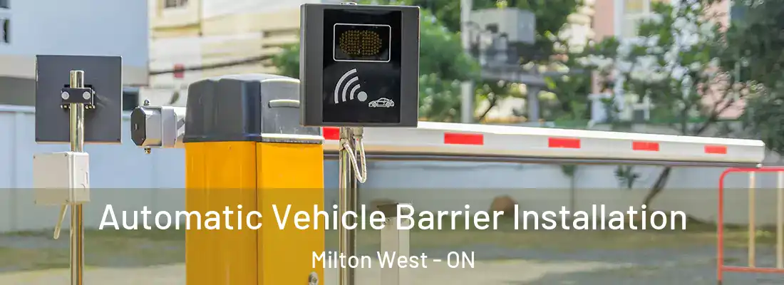  Automatic Vehicle Barrier Installation Milton West - ON