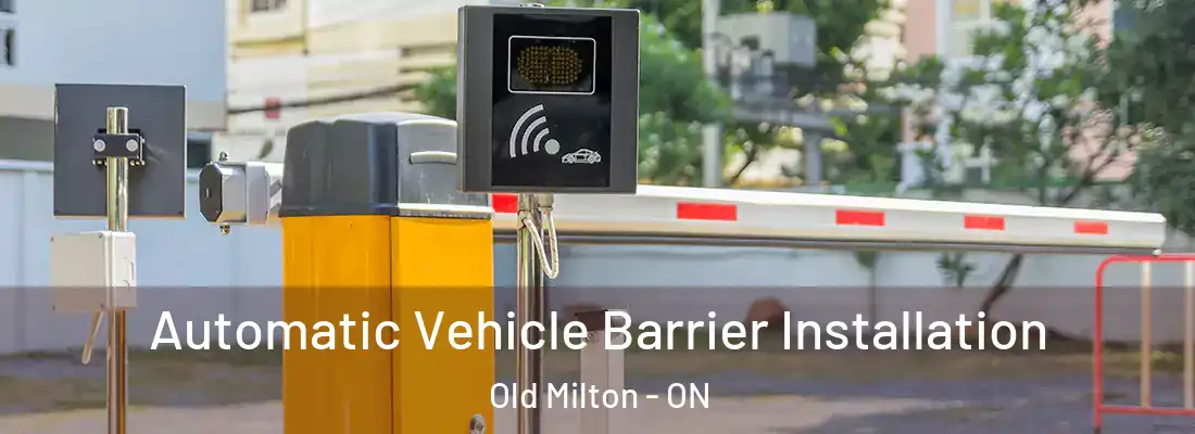  Automatic Vehicle Barrier Installation Old Milton - ON