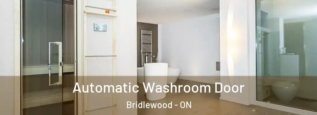  Automatic Washroom Door Bridlewood - ON