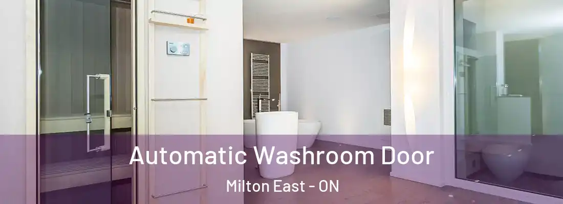  Automatic Washroom Door Milton East - ON