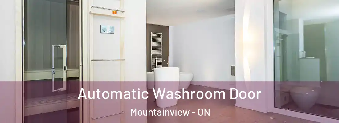  Automatic Washroom Door Mountainview - ON