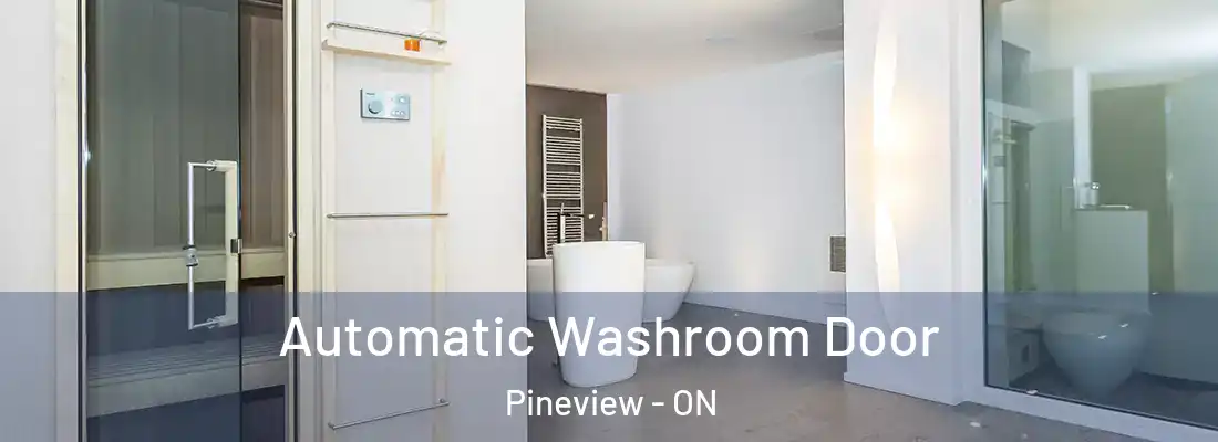  Automatic Washroom Door Pineview - ON