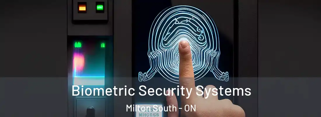  Biometric Security Systems Milton South - ON