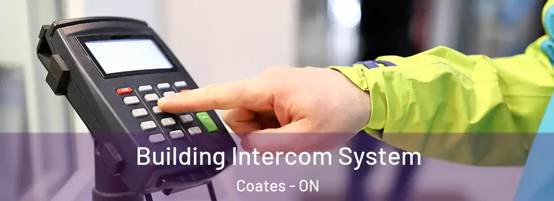  Building Intercom System Coates - ON