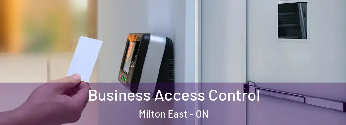  Business Access Control Milton East - ON