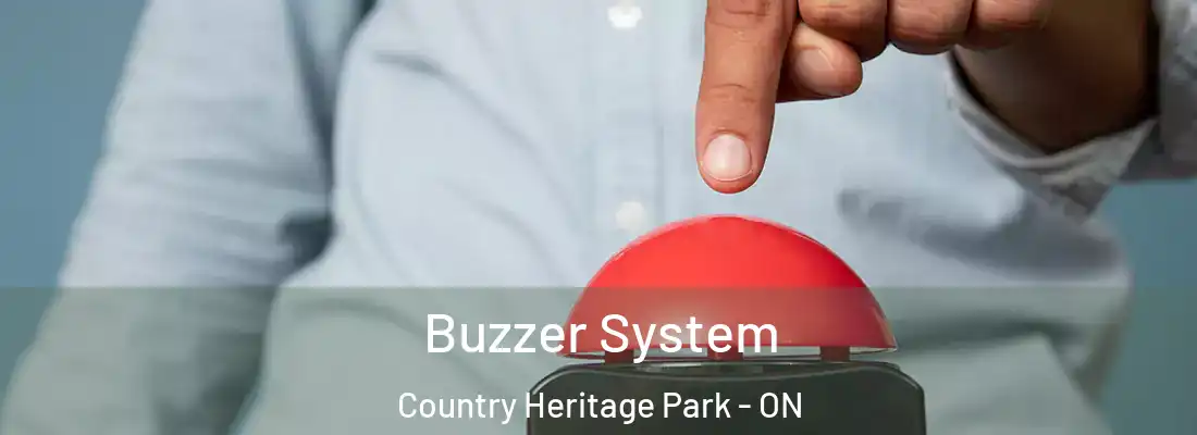  Buzzer System Country Heritage Park - ON