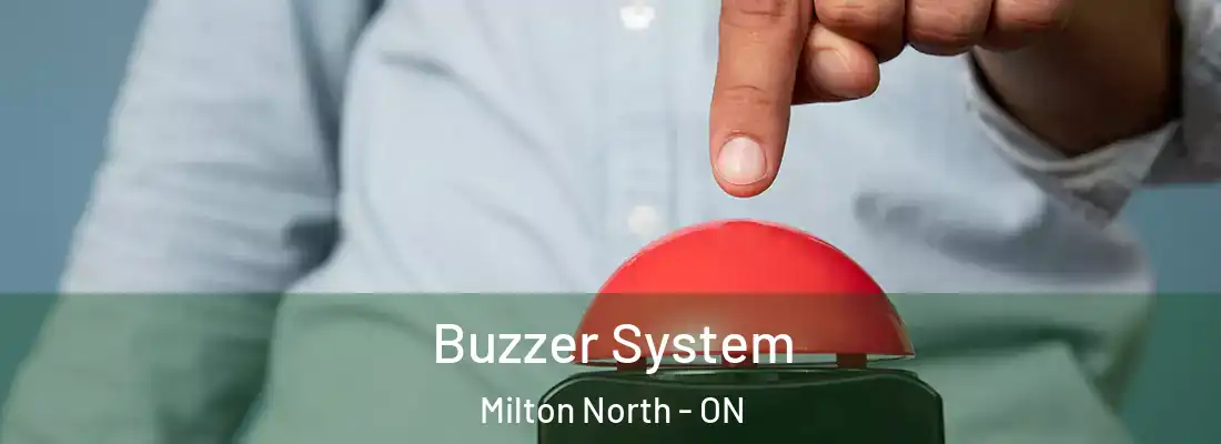  Buzzer System Milton North - ON