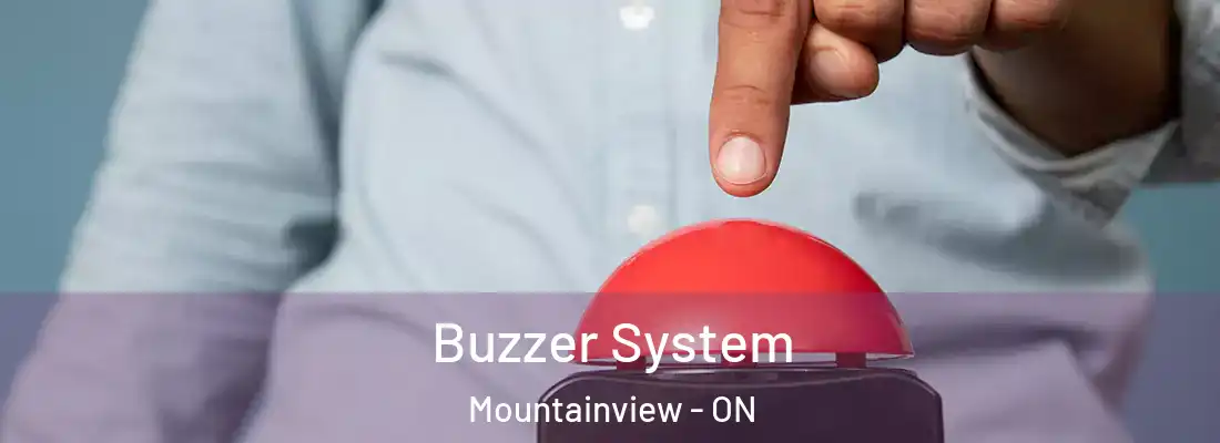  Buzzer System Mountainview - ON