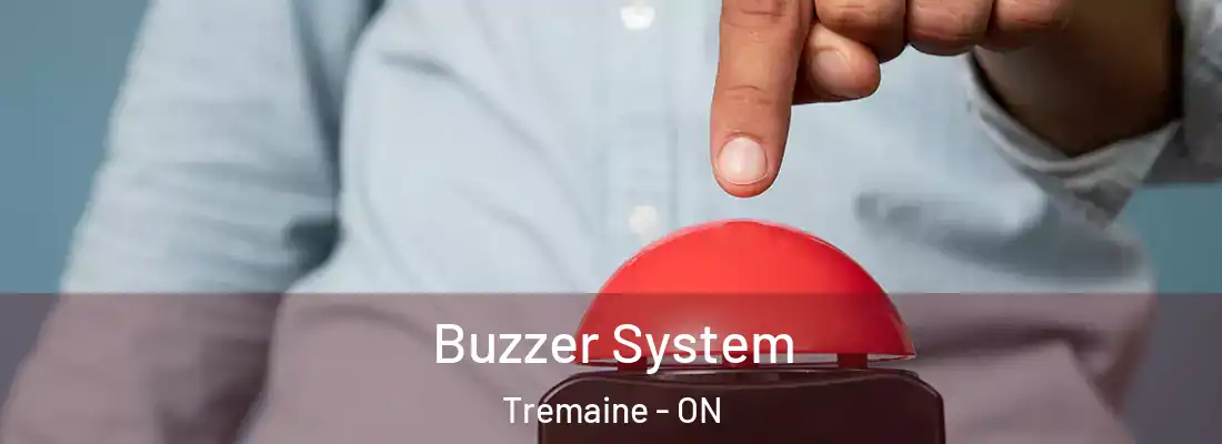  Buzzer System Tremaine - ON