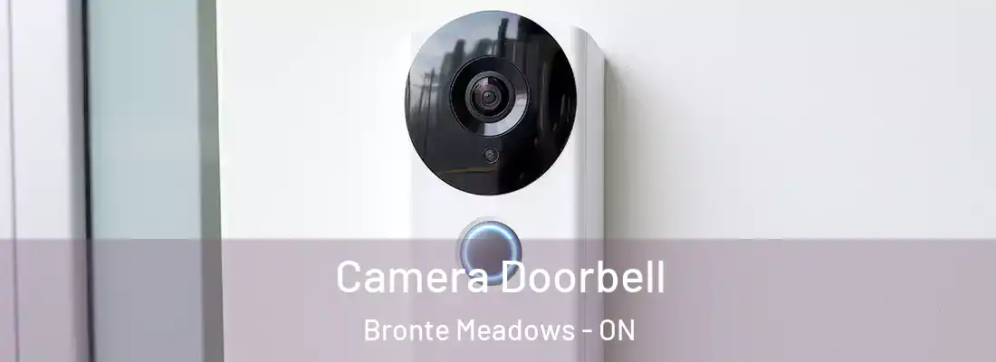  Camera Doorbell Bronte Meadows - ON