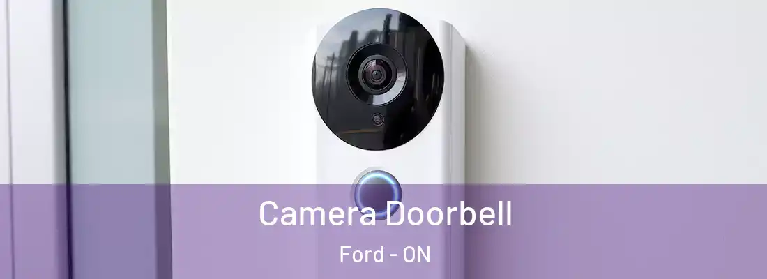  Camera Doorbell Ford - ON