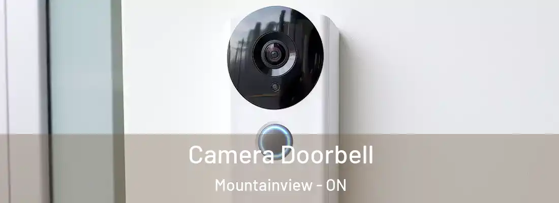  Camera Doorbell Mountainview - ON