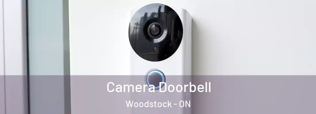  Camera Doorbell Woodstock - ON