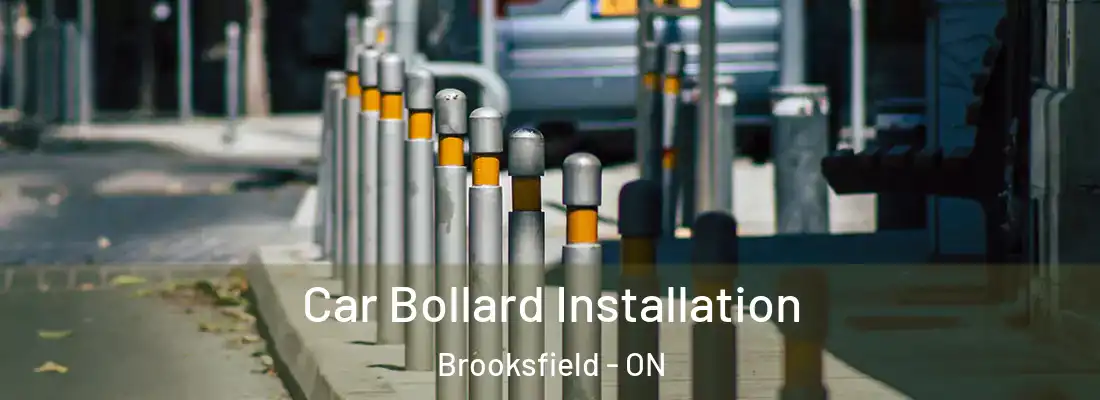  Car Bollard Installation Brooksfield - ON