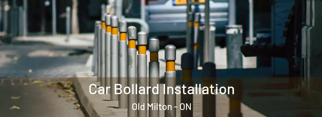  Car Bollard Installation Old Milton - ON