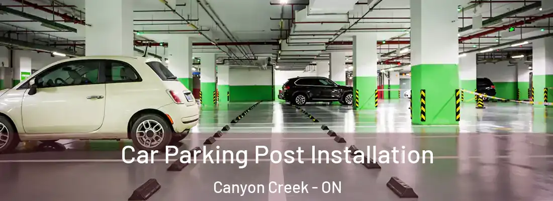  Car Parking Post Installation Canyon Creek - ON