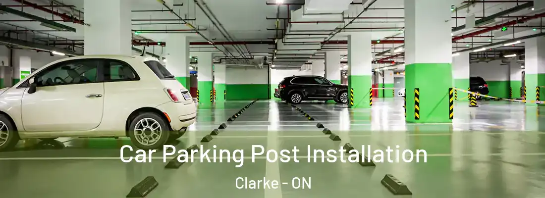  Car Parking Post Installation Clarke - ON