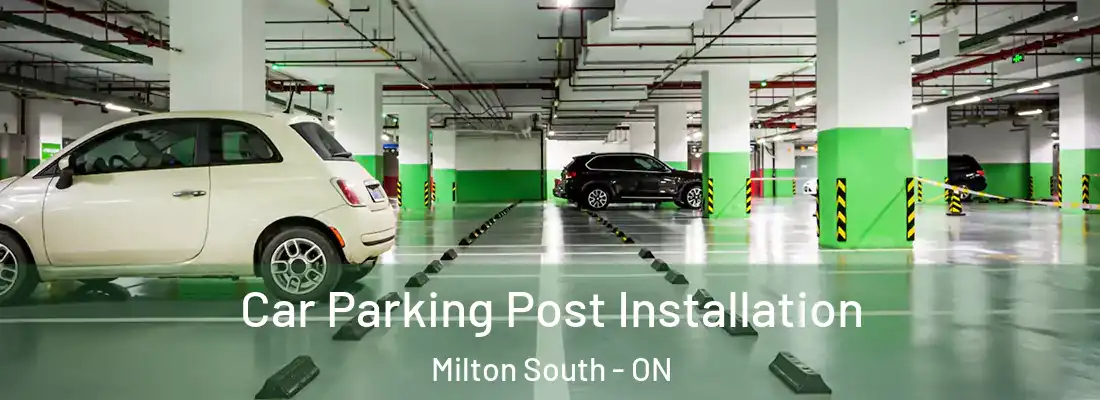  Car Parking Post Installation Milton South - ON
