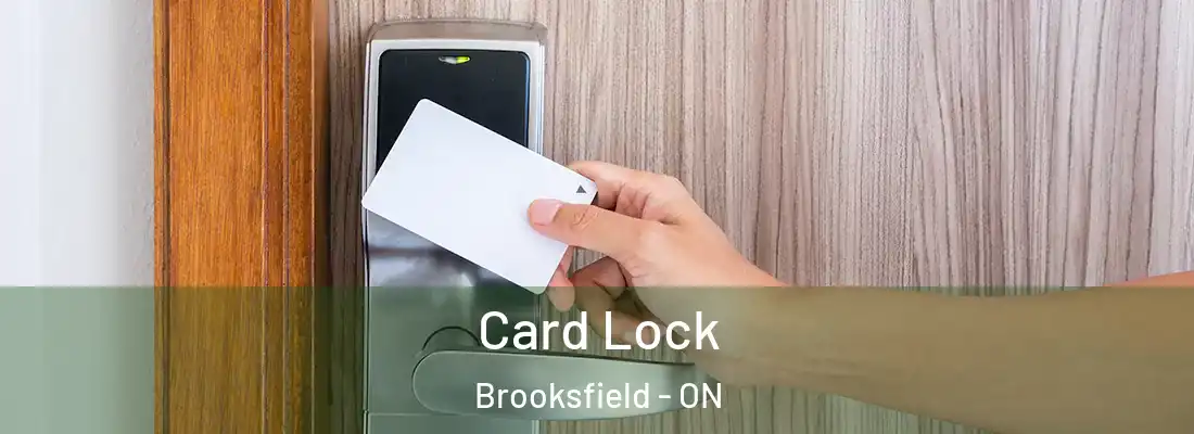  Card Lock Brooksfield - ON