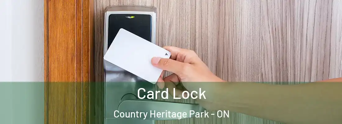  Card Lock Country Heritage Park - ON