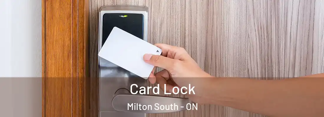  Card Lock Milton South - ON
