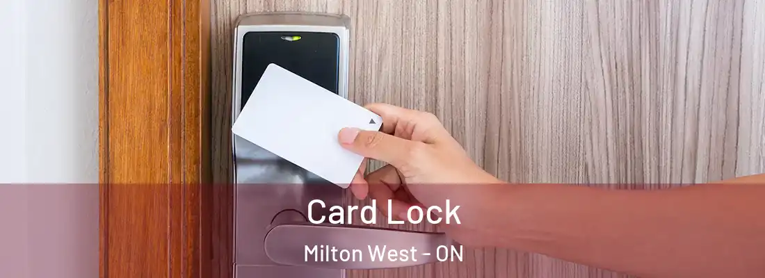  Card Lock Milton West - ON