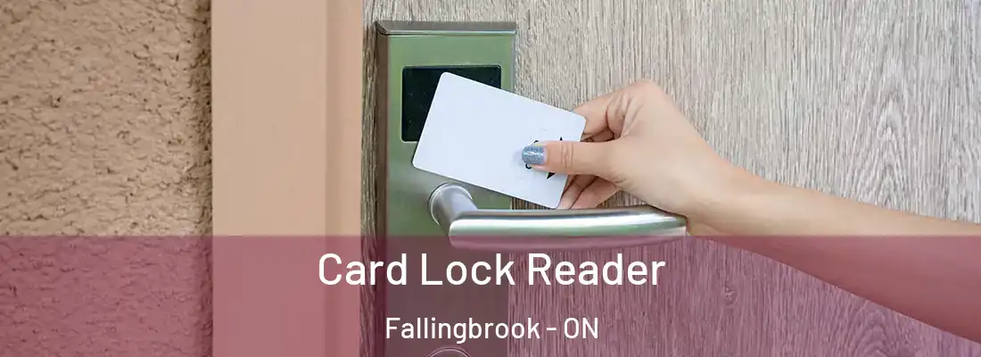  Card Lock Reader Fallingbrook - ON