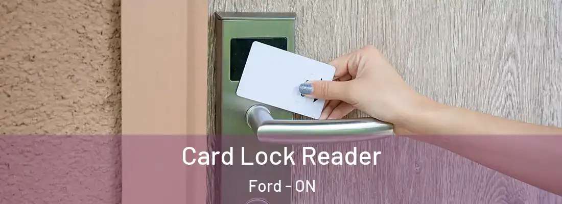  Card Lock Reader Ford - ON