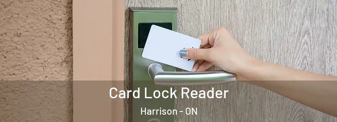  Card Lock Reader Harrison - ON