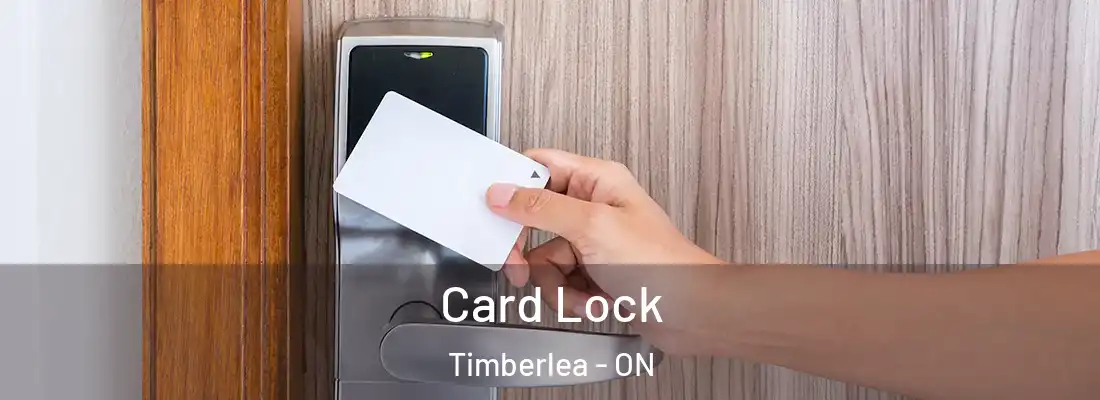  Card Lock Timberlea - ON