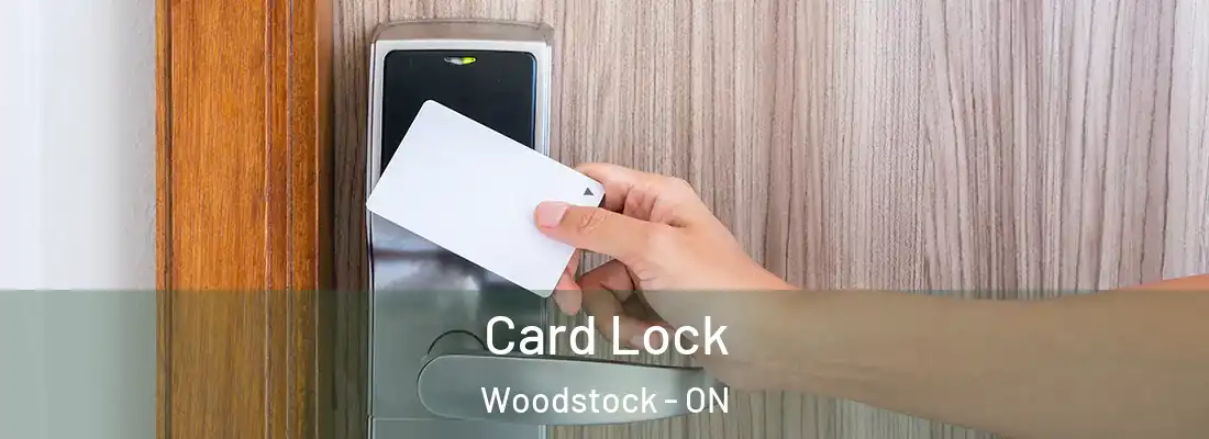  Card Lock Woodstock - ON