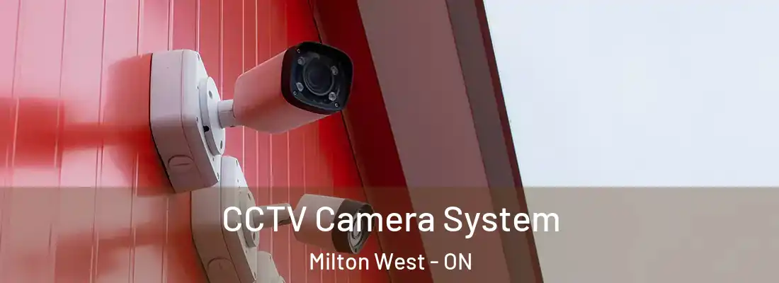  CCTV Camera System Milton West - ON