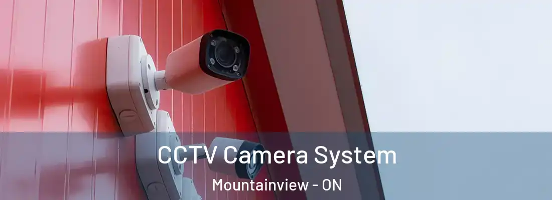  CCTV Camera System Mountainview - ON