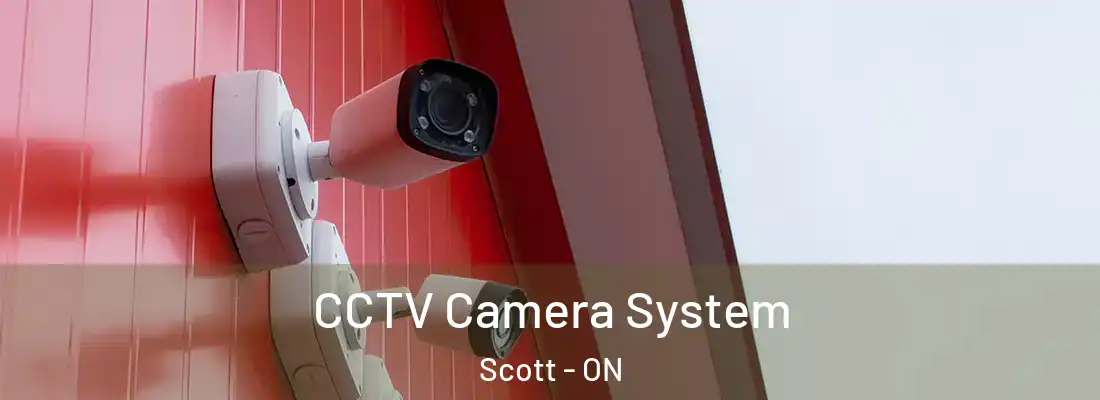  CCTV Camera System Scott - ON