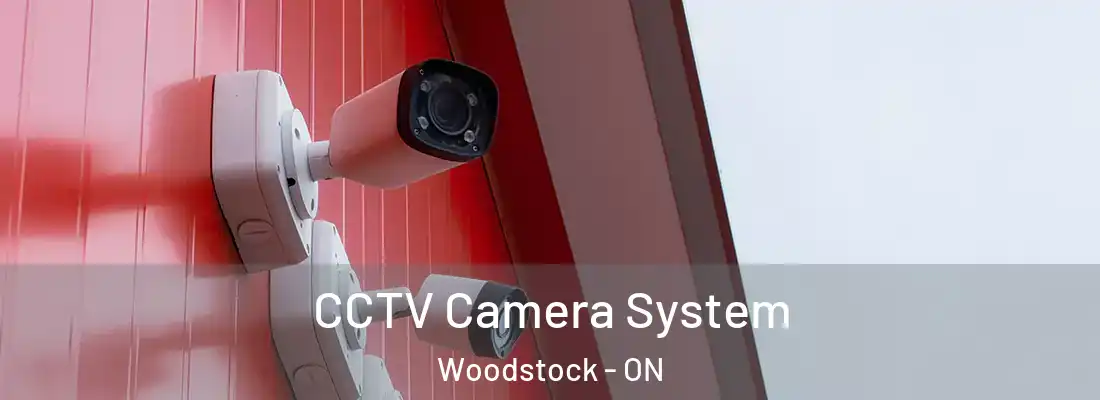  CCTV Camera System Woodstock - ON