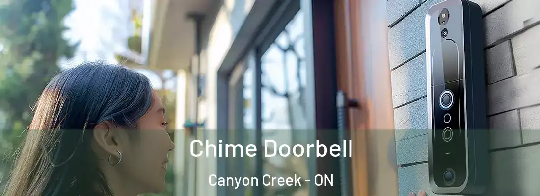  Chime Doorbell Canyon Creek - ON