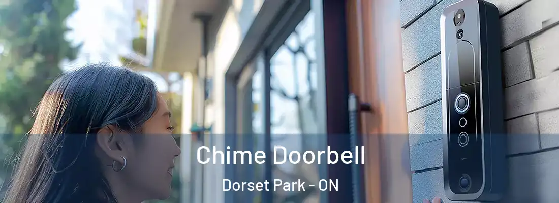  Chime Doorbell Dorset Park - ON